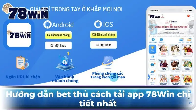 Hướng dẫn bet thủ cách tải app 78Win chi tiết nhất