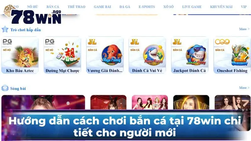 Hướng dẫn cách chơi bắn cá tại 78win chi tiết cho người mới