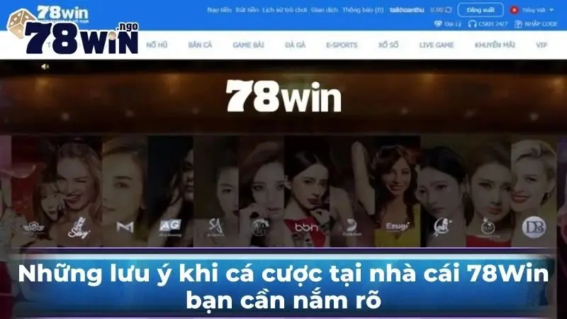 Những lưu ý khi cá cược tại nhà cái 78Win bạn cần nắm rõ